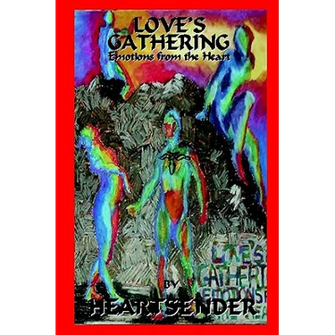 Love's Gathering: Emotions from the Heart