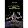 The Rise and Fall of the First Galactic Empire: Star Wars and Political Philosophy