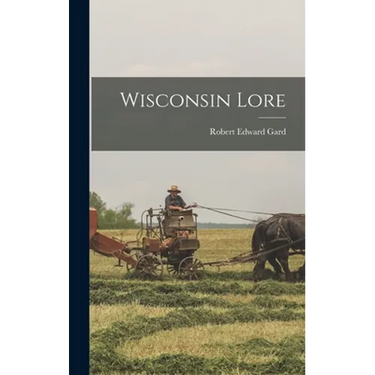 Wisconsin Lore