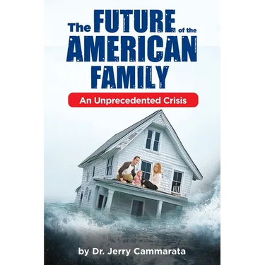 The Future of the American Family: An Unprecedented Crisis