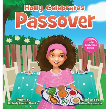 Holly Celebrates Passover