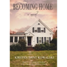 Becoming Home
