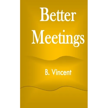 Better Meetings