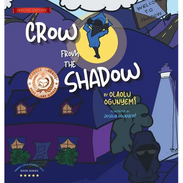 Crow From the Shadow (Special Edition): Overcoming Self Doubt with Positive Thinking