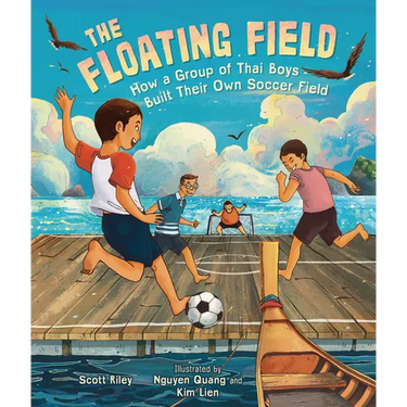 The Floating Field: How a Group of Thai Boys Built Their Own Soccer Field