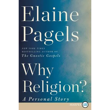 Why Religion?: A Personal Story