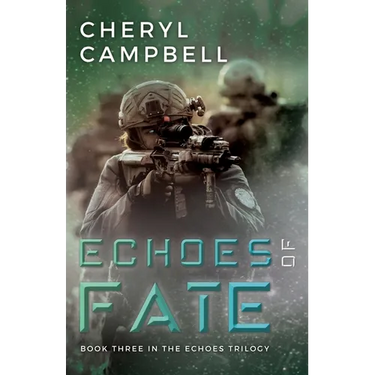 Echoes of Fate: Book Three in the Echoes Trilogy