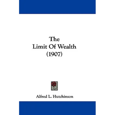 The Limit Of Wealth (1907)