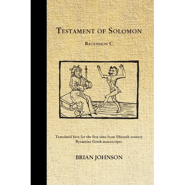 The Testament of Solomon: Recension C