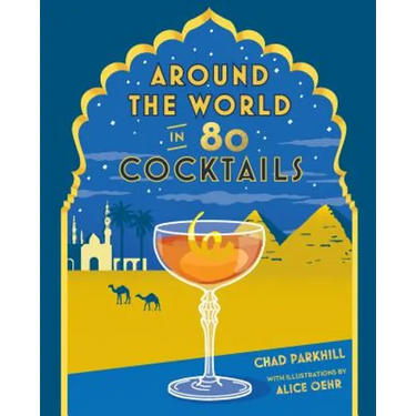 Around the World in 80 Cocktails