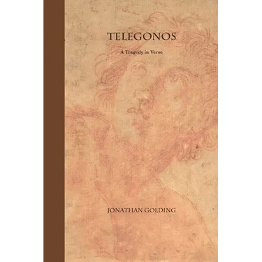 Telegonos: A Tragedy in Verse