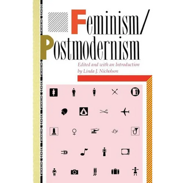 Feminism/Postmodernism