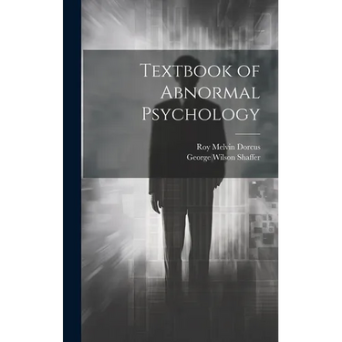 Textbook of Abnormal Psychology