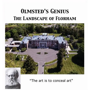 Olmsted's Vision: The Landscape of Florham