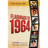 Flashback to 1964 - Celebrating the pop culture, people, politics, and places.: From the original Time-Traveler Flashback Series of Yearbooks - news e
