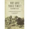 Why Gone Those Times?: Blackfoot Tales Volume 127
