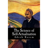 The Science of Self-Actualization: A Children's Introduction to the Philosophy of Friedrich Nietzsche