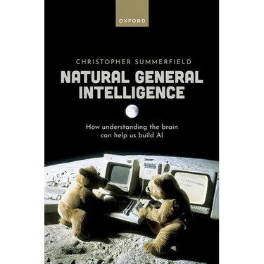 Natural General Intelligence: How Understanding the Brain Can Help Us Build AI