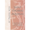 At Prayer with Saint Thomas Aquinas