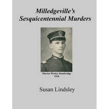 Milledgeville's Sesquicentennial Murders