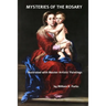 MYSTERIES of the ROSARY Illustrated with Master Artists Paintings