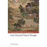 Late Classical Chinese Thought