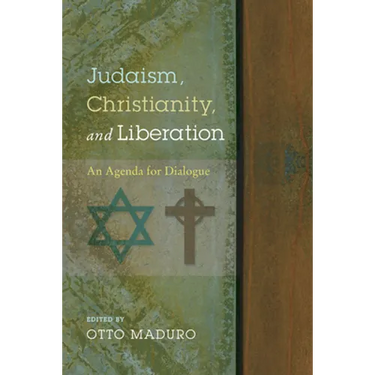 Judaism, Christianity, and Liberation