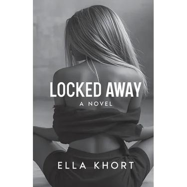 Locked Away A Novel