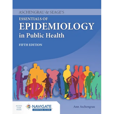 Aschengrau & Seage's Essentials of Epidemiology in Public Health