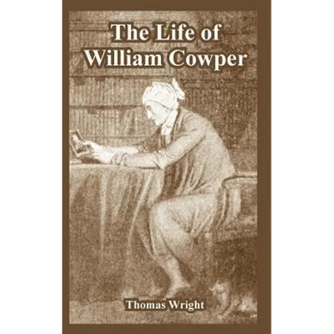 The Life of William Cowper