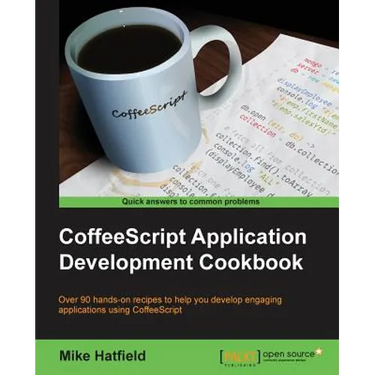 CoffeeScript Application Development Cookbook