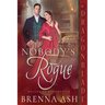 Nobody's Rogue: A Scottish Regency Historical Romance