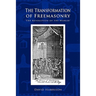 The Transformation of Freemasonry