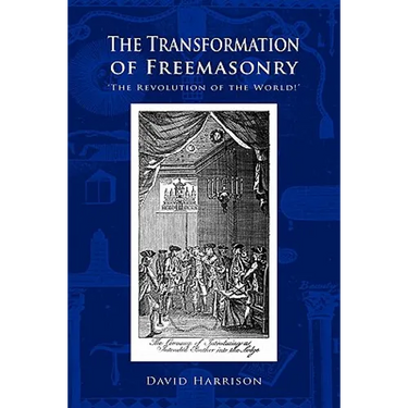 The Transformation of Freemasonry