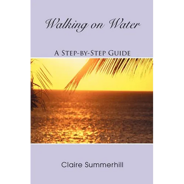 Walking on Water: A Step-by-Step Guide