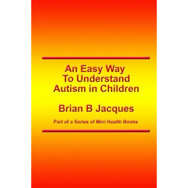 An Easy Way To Understand Autism In Children