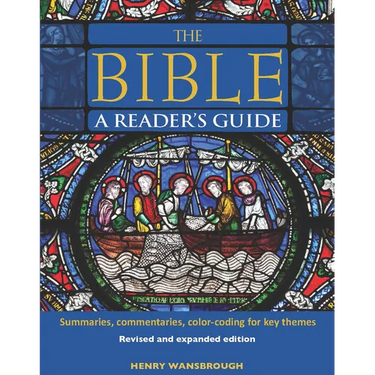 The Bible a Reader's Guide: Summaries, Commentaries, Color Coding for Key Themes