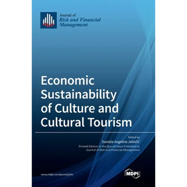 Economic Sustainability of Culture and Cultural Tourism