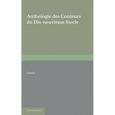 Anthologie Des Conteurs Du Dix-Neuvieme Siecle