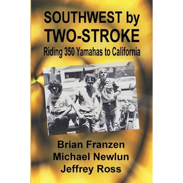 Southwest by Two-Stroke: Riding Yamaha 350s to California