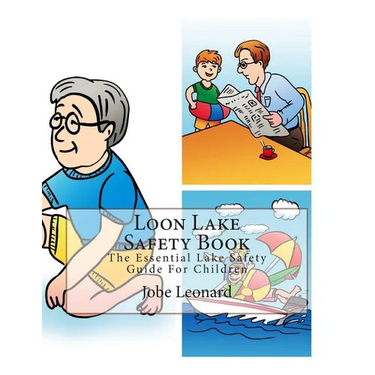 Loon Lake Safety Book: The Essential Lake Safety Guide For Children