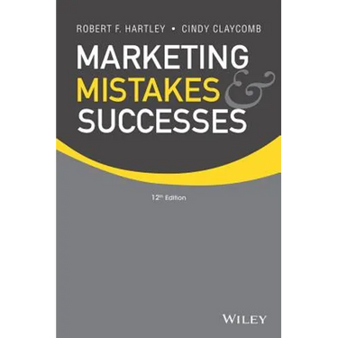 Marketing Mistakes and Successes