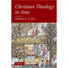 Christian Theology in Asia