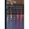The Psychology Of Reading: An Experimental Study Of The Reading And Movements Of The Eye