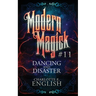 Dancing and Disaster