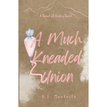 A Much Kneaded Union