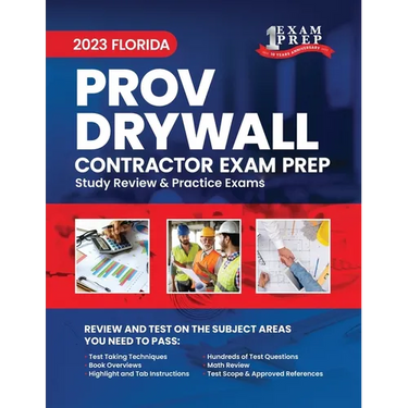 2023 Florida County PROV Drywall Contractor Exam Prep: 2023 Study Review & Practice Exams