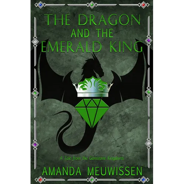 The Dragon and the Emerald King: Volume 5