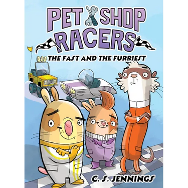 Pet Shop Racers: The Fast and the Furriest: Pet Shop Racers, Book Two