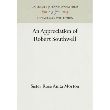 An Appreciation of Robert Southwell